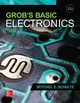 Grob's Basic Electronics - Mitchel Schultz