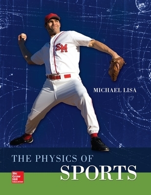 The Physics of Sports - Michael Lisa