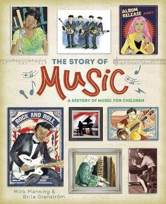 The Story of Music - Mick Manning