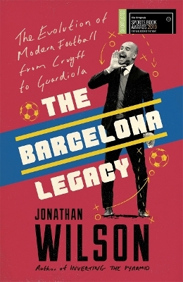 The Barcelona Legacy - Jonathan Wilson