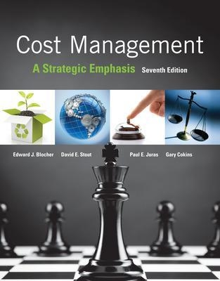 Cost Management: A Strategic Emphasis - Edward Blocher, David Stout, Paul Juras, Gary Cokins