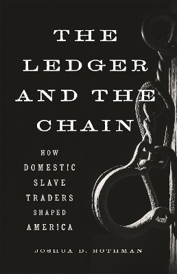 The Ledger and the Chain - Joshua D. Rothman