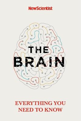 The Brain -  New Scientist