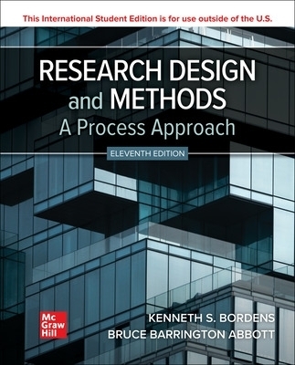 Research Design and Methods: A Process Approach ISE - Kenneth Bordens, Bruce Barrington Abbott