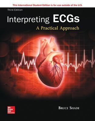 ISE Interpreting ECGs: A Practical Approach - Bruce Shade