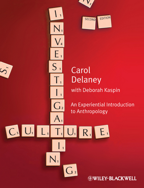 Investigating Culture - Carol Delaney, Deborah Kaspin