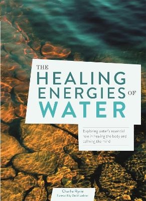 The Healing Energies of Water - Charlie Ryrie