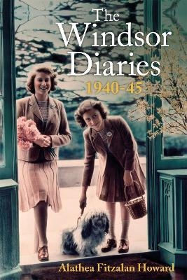 The Windsor Diaries - Alathea Fitzalan Howard