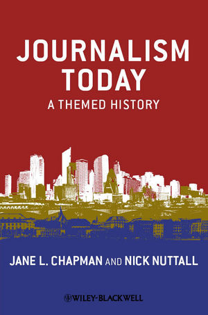 Journalism Today - Jane L. Chapman, Nick Nuttall