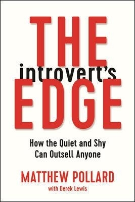 The Introvert's Edge - Matthew Pollard