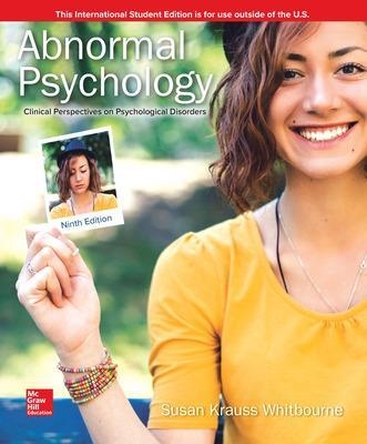 ISE Abnormal Psychology: Clinical Perspectives on Psychological Disorders - Susan Krauss Whitbourne