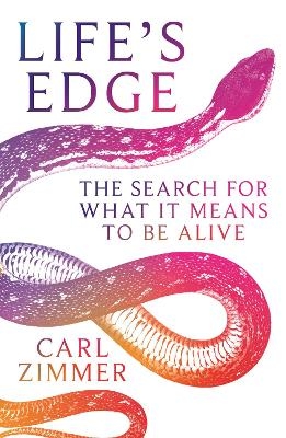 Life's Edge - Carl Zimmer