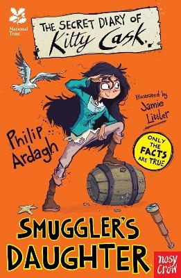 National Trust: The Secret Diary of Kitty Cask, Smuggler's Daughter - Philip Ardagh