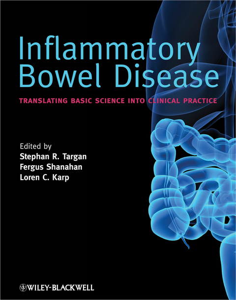 Inflammatory Bowel Disease -  Loren C. Karp,  Fergus Shanahan,  Stephan R. Targan