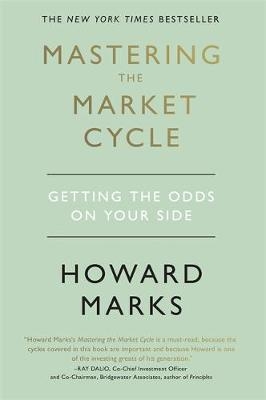 Mastering The Market Cycle - Howard Marks