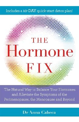 The Hormone Fix - Anna Cabeca