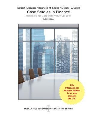 Case Studies in Finance - Robert Bruner, Kenneth Eades, Michael Schill