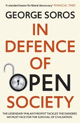 In Defence of Open Society - George Soros