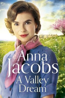 A Valley Dream - Anna Jacobs