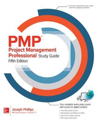 PMP Project Management Professional Study Guide, Fifth Edition - Joseph Phillips