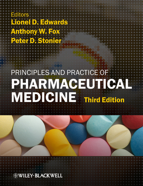 Principles and Practice of Pharmaceutical Medicine - 