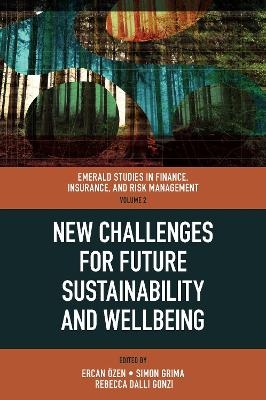 New Challenges for Future Sustainability and Wellbeing - 