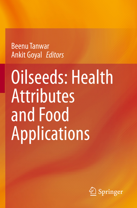 Oilseeds: Health Attributes and Food Applications - 