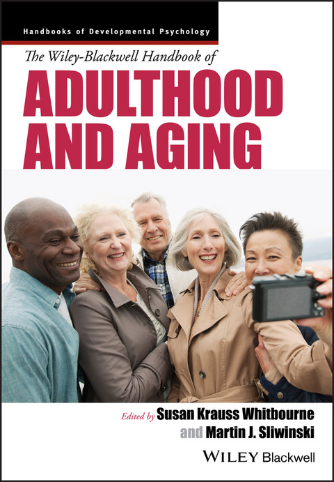 The Wiley-Blackwell Handbook of Adulthood and Aging - 