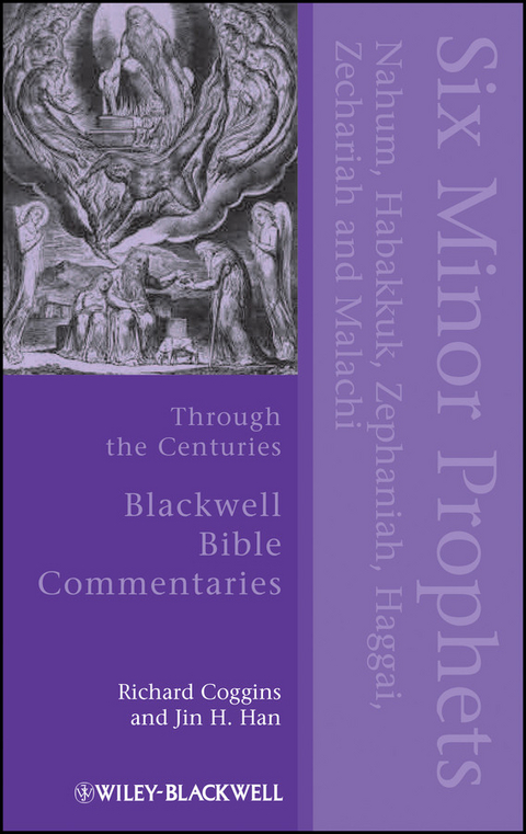 Six Minor Prophets Through the Centuries - Richard J. Coggins, Jin H. Han