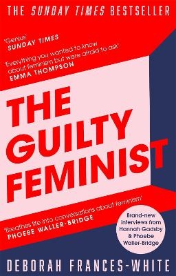 The Guilty Feminist - Deborah Frances-White