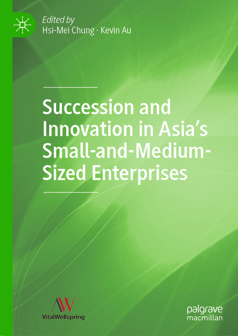 Succession and Innovation in Asia’s Small-and-Medium-Sized Enterprises - 