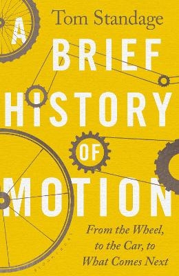 A Brief History of Motion - Tom Standage