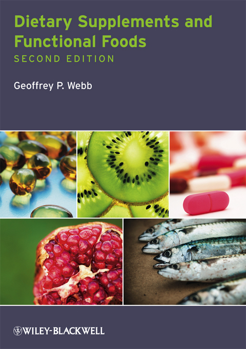 Dietary Supplements and Functional Foods - Geoffrey P. Webb