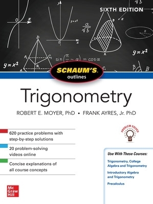 Schaum's Outline of Trigonometry, Sixth Edition - Robert Moyer, Frank Ayres