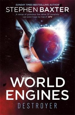 World Engines: Destroyer - Stephen Baxter