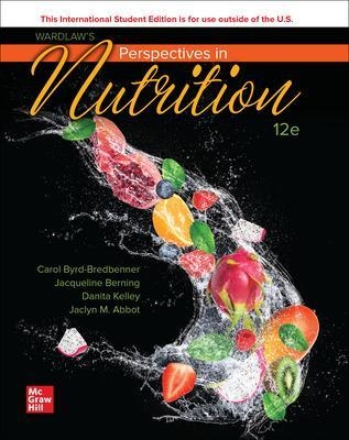 Wardlaw's Perspectives in Nutrition ISE - Carol Byrd-Bredbenner, Jacqueline Berning, Danita Kelley, Jaclyn Abbot