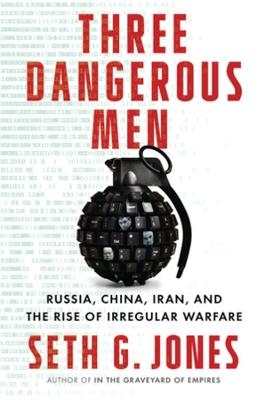 Three Dangerous Men - Seth G. Jones