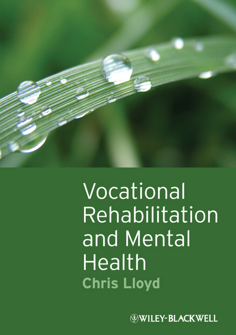 Vocational Rehabilitation and Mental Health - Chris Lloyd