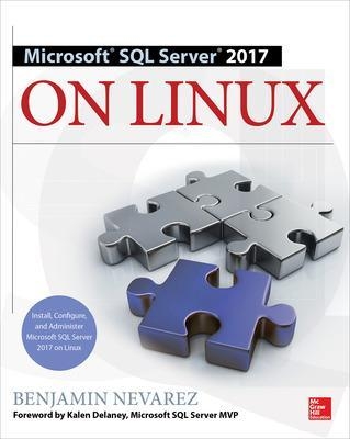 Microsoft SQL Server 2017 on Linux - Benjamin Nevarez