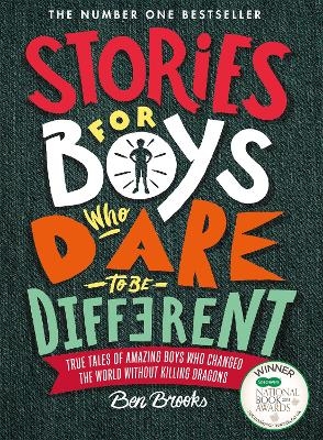 Stories for Boys Who Dare to be Different - Ben Brooks