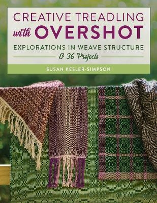 Creative Treadling with Overshot - Susan Kesler-Simpson