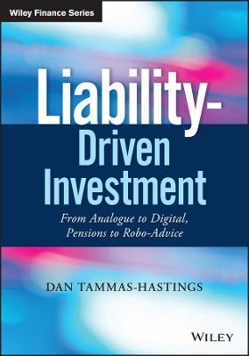 Liability-Driven Investment - Dan Tammas-Hastings