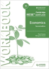 Cambridge IGCSE and O Level Economics Workbook 2nd edition - Hoang, Paul; Ducie, Margaret