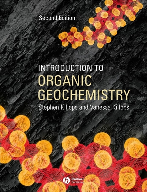 Introduction to Organic Geochemistry -  Stephen D. Killops,  Vanessa J. Killops