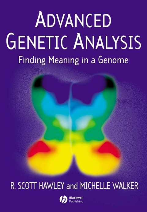 Advanced Genetic Analysis - R. Scott Hawley, Michelle Walker