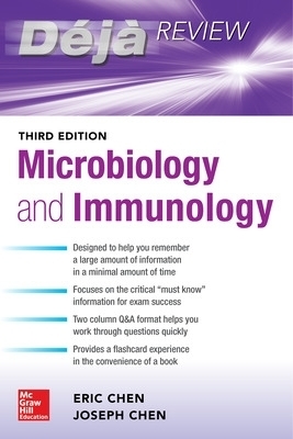 Deja Review: Microbiology and Immunology, Third Edition - Eric Chen, Sanjay Kasturi