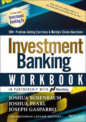 Investment Banking Workbook - Joshua Rosenbaum, Joshua Pearl, Joseph Gasparro