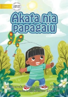 Kate's Kite (Tetun edition) - Akata nia papagaiu - Jocelyn Hawes