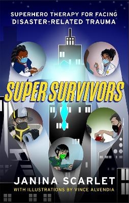 Super Survivors - Dr Janina Scarlet