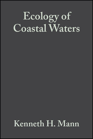 Ecology of Coastal Waters - K. H. Mann